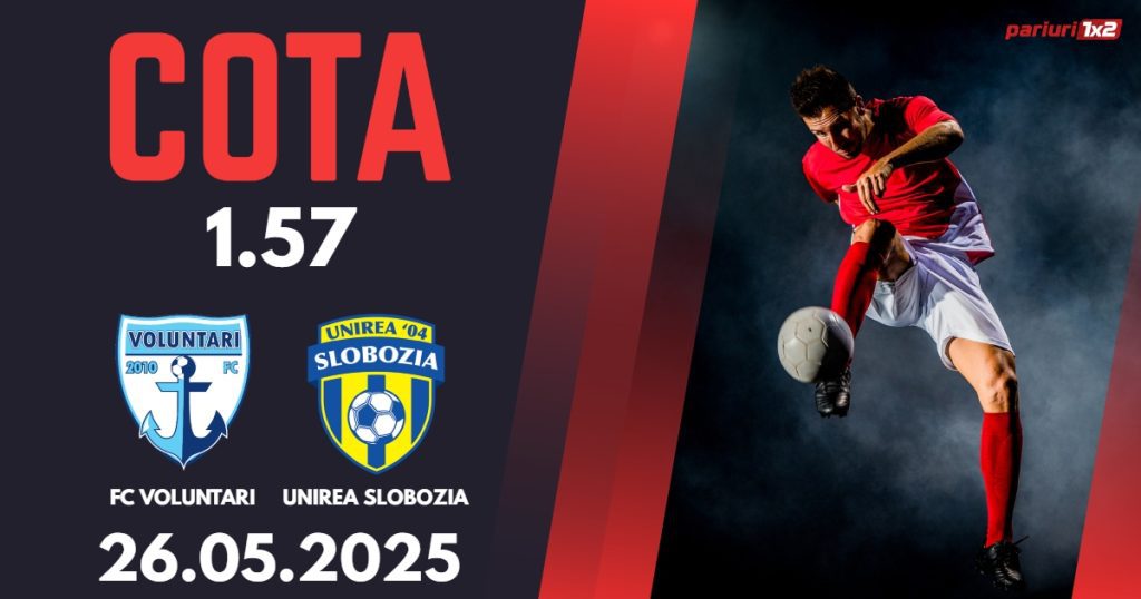 FC  Voluntari – Unirea Slobozia, Ponturi Pariuri Fotbal Superliga Romaniei, 26.05.2025