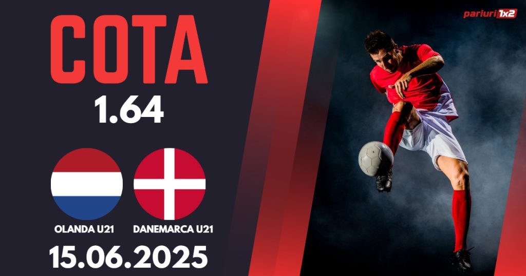 Olanda U21 – Danemarca U21, Ponturi Pariuri Fotbal EURO U21, 15.06.2025