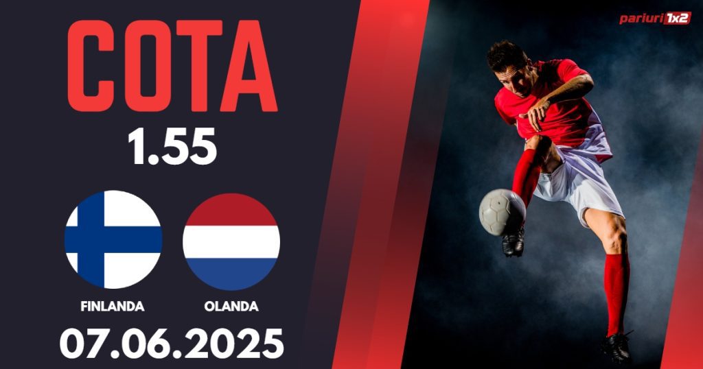 Finlanda – Olanda, Ponturi Pariuri Fotbal calificari Cupa Mondiala, 07.06.2025