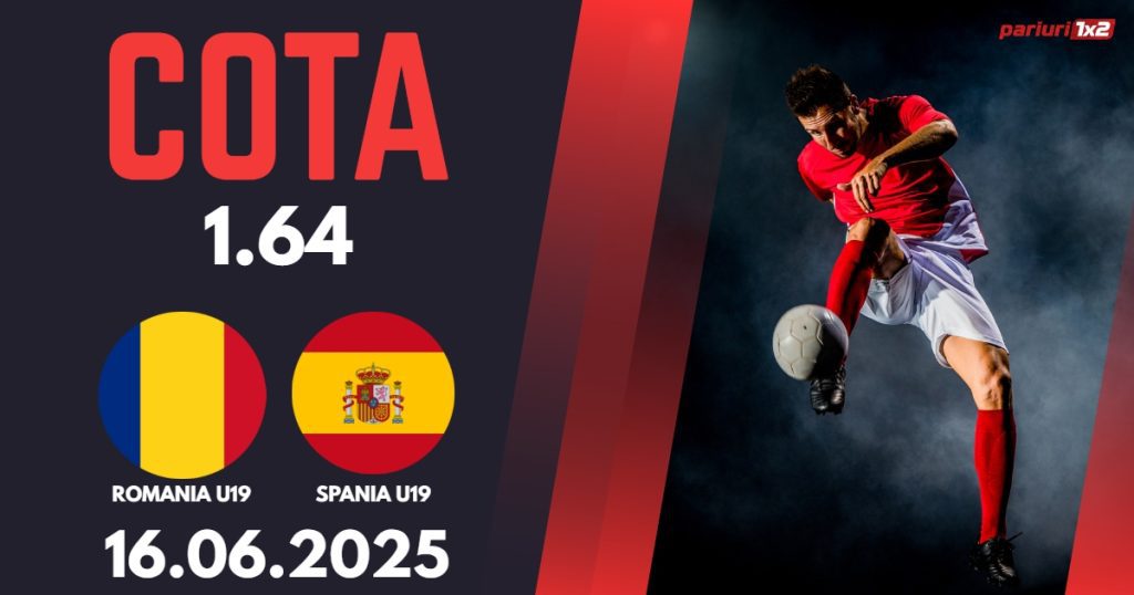 Romania U19 – Spania U19, Ponturi Pariuri Fotbal EURO U19, 16.06.2025