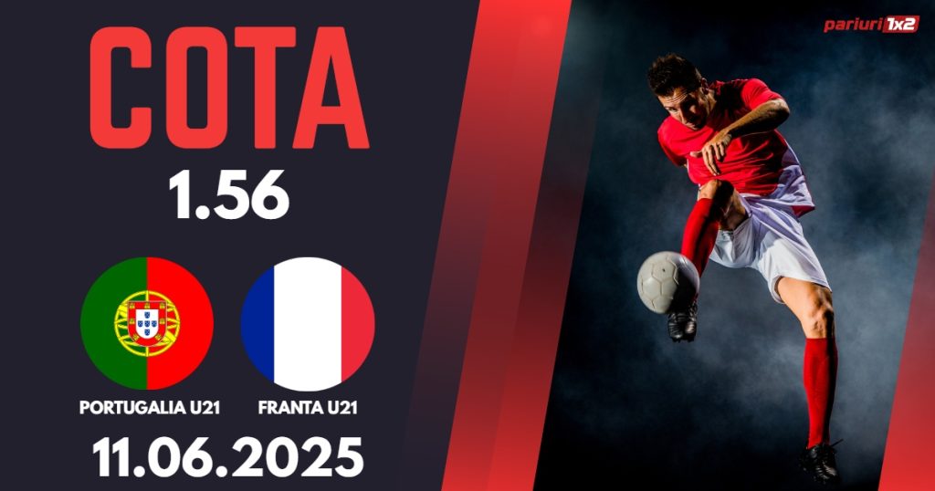 Portugalia U21 – Franta U21, Ponturi Pariuri Fotbal EURO U21, 11.06.2025