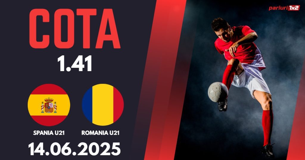 Spania U21 – România U21, Ponturi Pariuri Fotbal EURO U21, 14.06.2025
