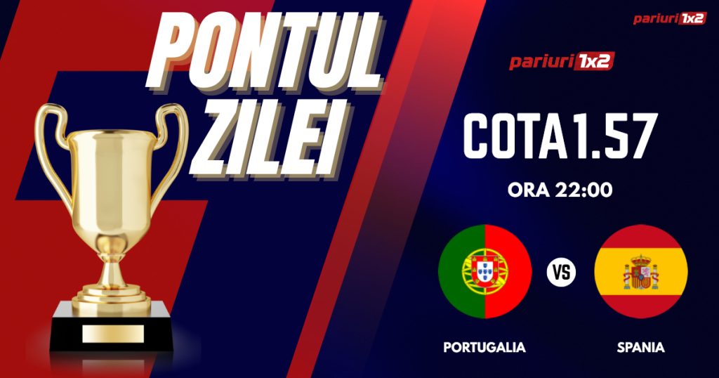 Pontul Zilei, 08 iunie: Selecțiile oferite în ultimele două zile au fost „VERZI”!  Astăzi Portugalia – Spania