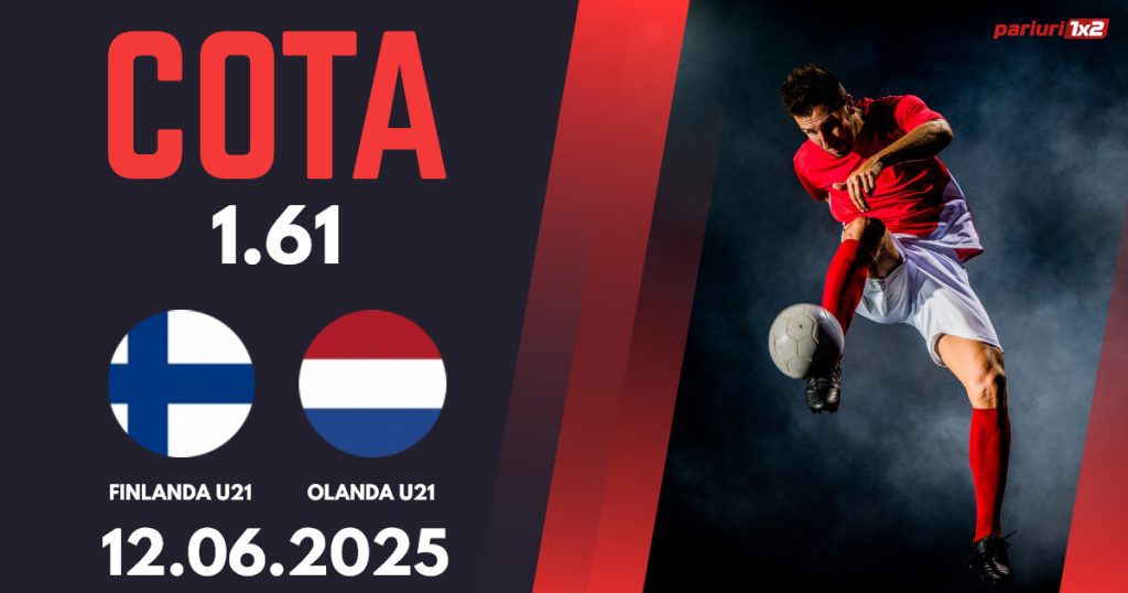 Finlanda U21 – Olanda U21, Ponturi Pariuri Campionatul European U21, 12.06.2025