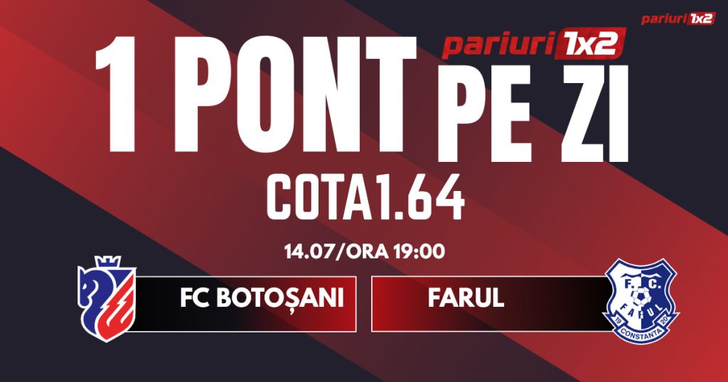 Un Pont pe Zi, 14 iulie: Trei zile consecutive de profti!  Astăzi FC Botoșani – Farul Constanța