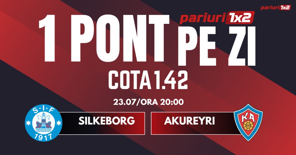 Un Pont pe Zi, 23 iulie: Profitul vine din Conference League!  Astăzi Silkeborg – Akureyri