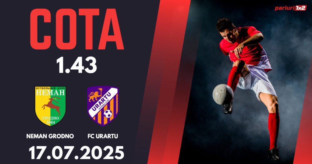 Neman Grodno – FC Urartu, Ponturi Pariuri Fotbal Conference League, 17.07.2025
