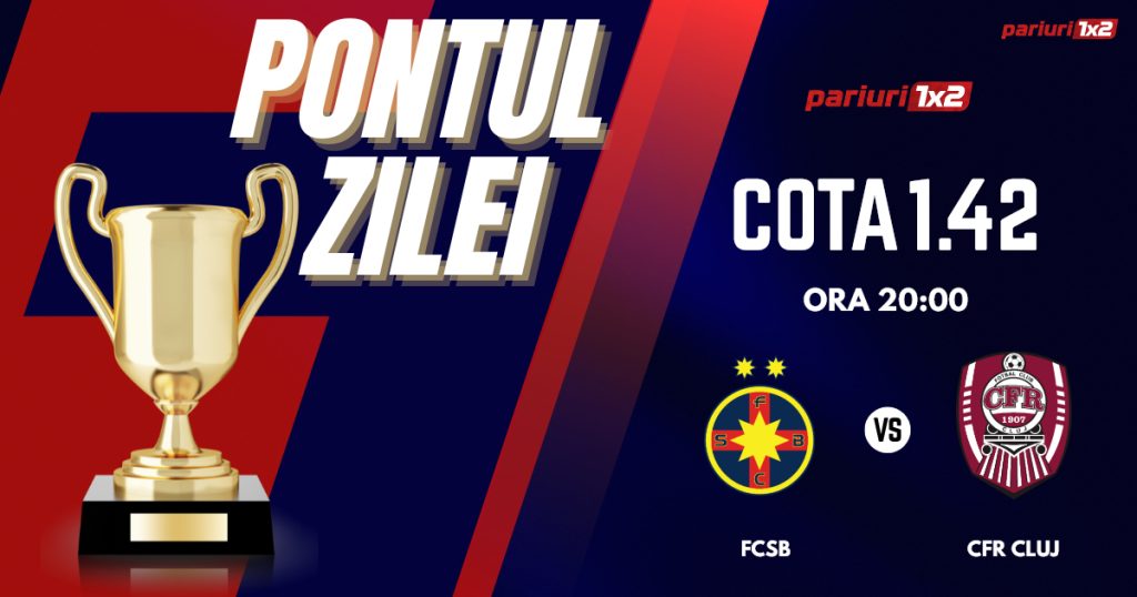 Pontul Zilei, 05 iulie: Selecțiile din ultimele trei zile au fost CÂȘTIGĂTOARE !  Astăzi FCSB – CFR Cluj