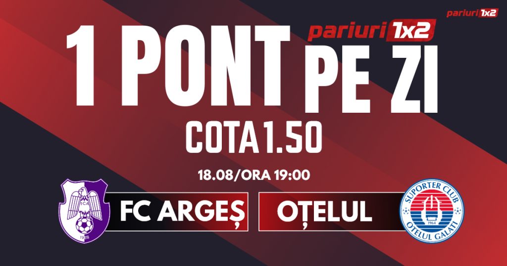 Un Pont pe Zi, 18 august: Trei zile consecutive de profit!  Astăzi FC Argeș –  Oțelul