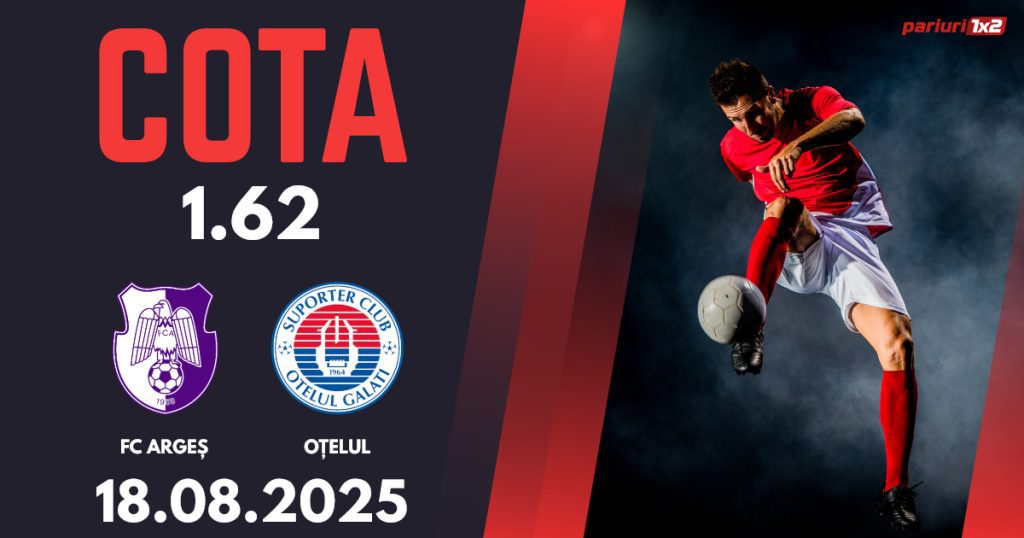 FC Argeș – Oțelul Galați, Ponturi Pariuri Fotbal Superliga, 18.08.2025