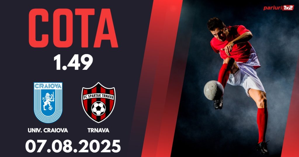 CSU Craiova – Trnava, Ponturi Pariuri Fotbal Conference League, 07.08.2025