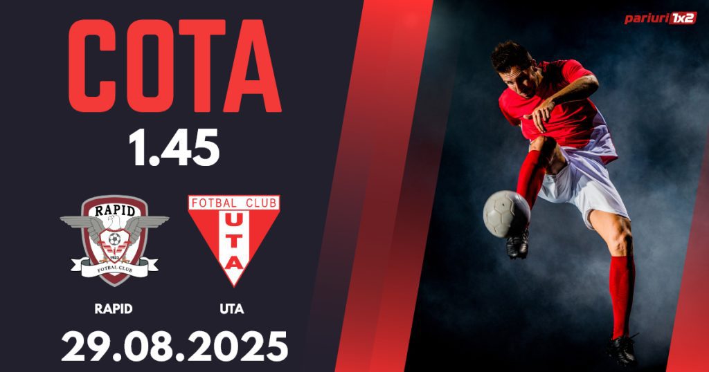 Rapid – UTA, Ponturi Pariuri Fotbal Superliga, 29.08.2025