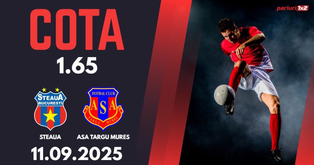 Steaua – ASA Targu Mures, Ponturi Pariuri Fotbal Liga 2, 11.09.2025