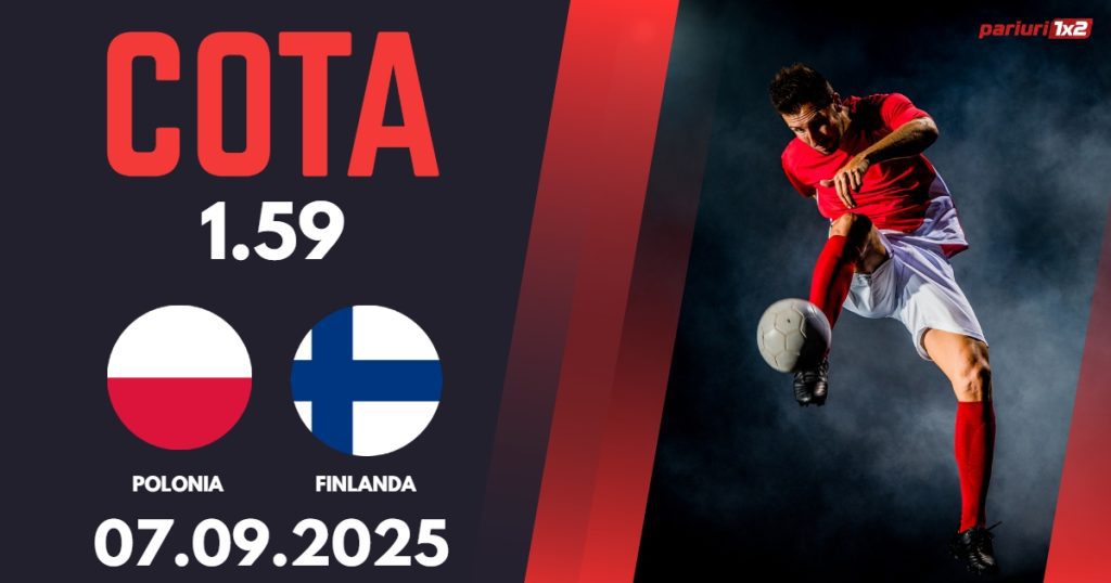Polonia – Finlanda, Ponturi Pariuri Fotbal calificari Cupa Mondiala, 07.09.2025