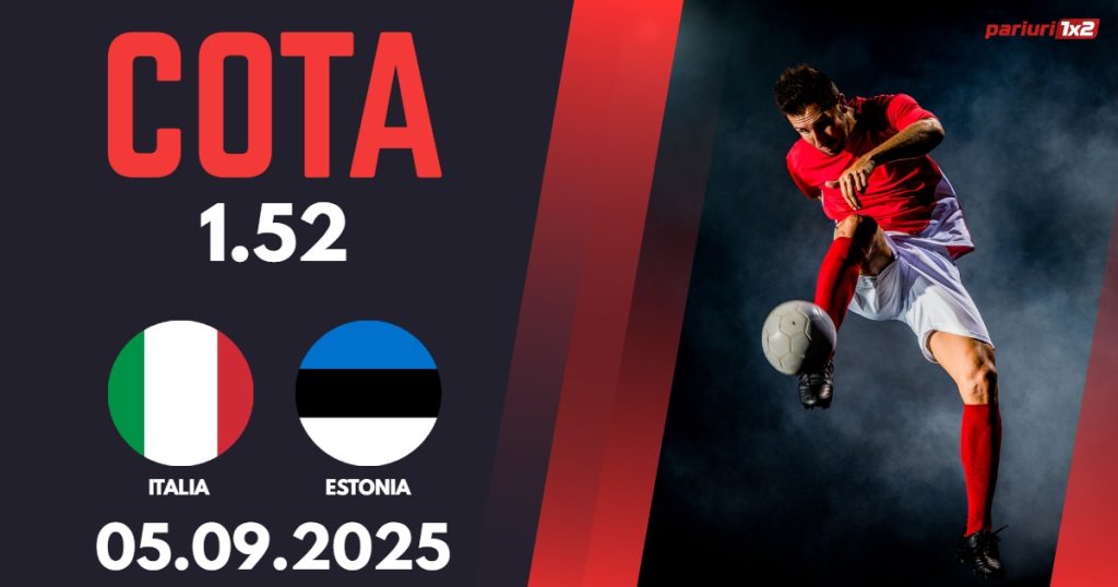 Italia – Estonia, Ponturi Pariuri Fotbal calificari Cupa Mondiala, 05.09.2025