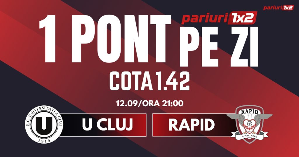 Un Pont pe Zi, 12 septembrie: Patru zile consecutive de profit!  Astăzi U Cluj – Rapid