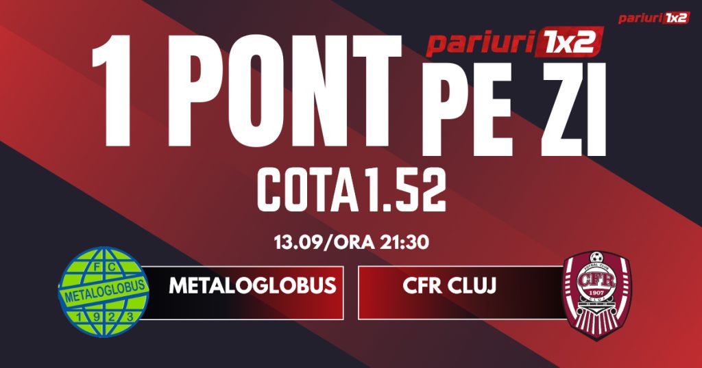 Un Pont pe Zi, 13 septembrie: Cinci zile consecutive de profit!  Astăzi Metaloglobus – CFR Cluj