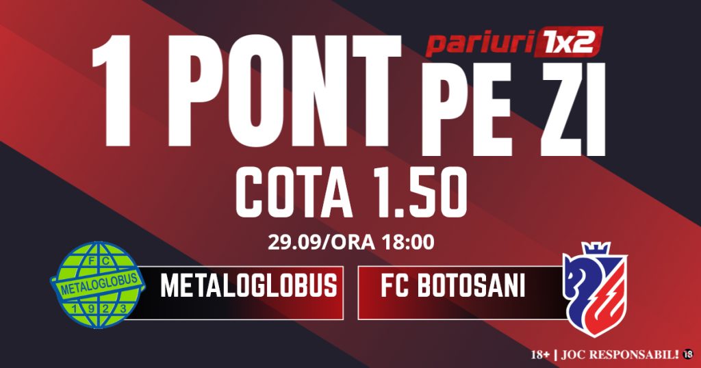 Un Pont pe Zi, 29 septembrie: Șapte zile consecutive de profit!  Astăzi Metaloglobus – FC Botoșani