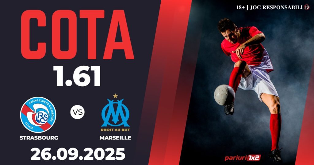 Strasbourg – Marseille, Ponturi Pariuri Fotbal Ligue 1, 26.09.2025