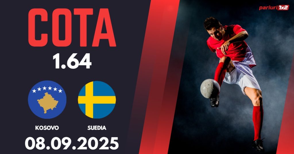 Kosovo – Suedia, Ponturi Pariuri Fotbal calificari Cupa Mondiala, 08.09.2025