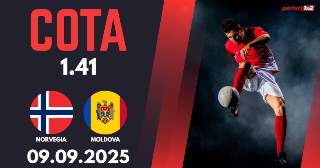 Norvegia – Moldova, Ponturi Pariuri Fotbal calificari Cupa Mondiala, 09.09.2025