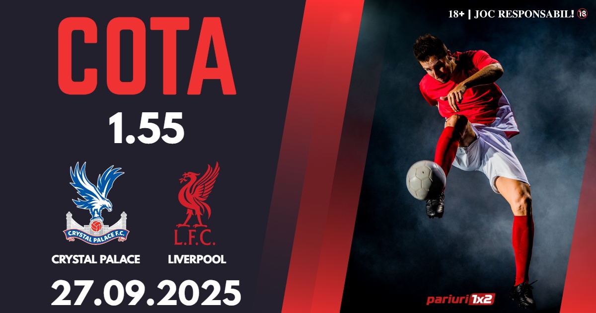 Crystal Palace – Liverpool, Ponturi Pariuri Fotbal Premier League, 27.09.2025