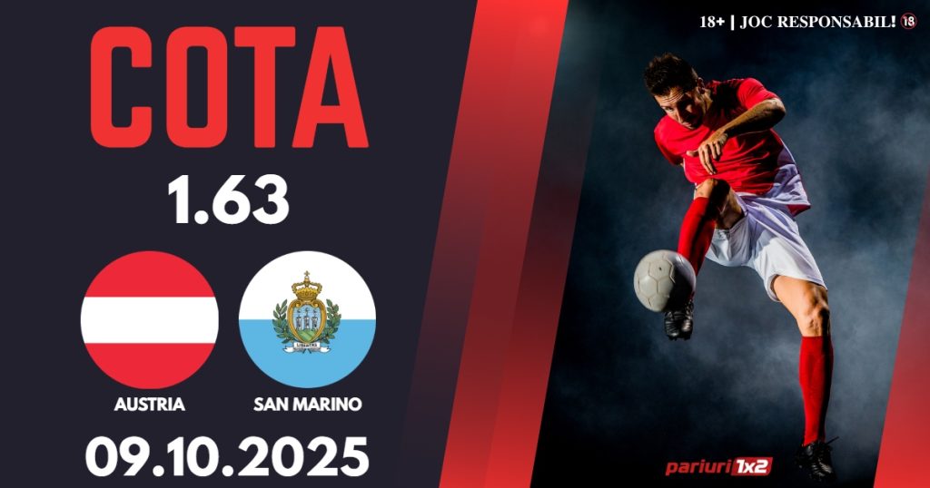 Austria – San Marino, Ponturi Pariuri Fotbal preliminarii Cupa Mondială, 09.10.2025