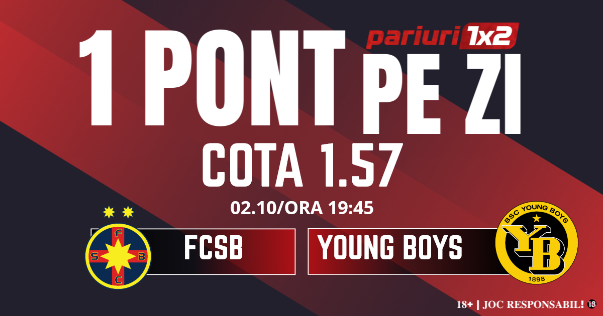 Un Pont pe Zi, 02 octombrie: Profitul vine din Europa League ! Astăzi FCSB – Young Boys