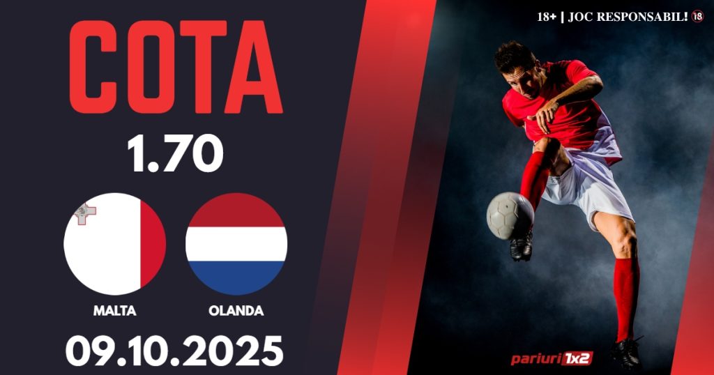 Malta – Olanda, Ponturi Pariuri Fotbal calificări Cupa Mondială, 09.10.2025