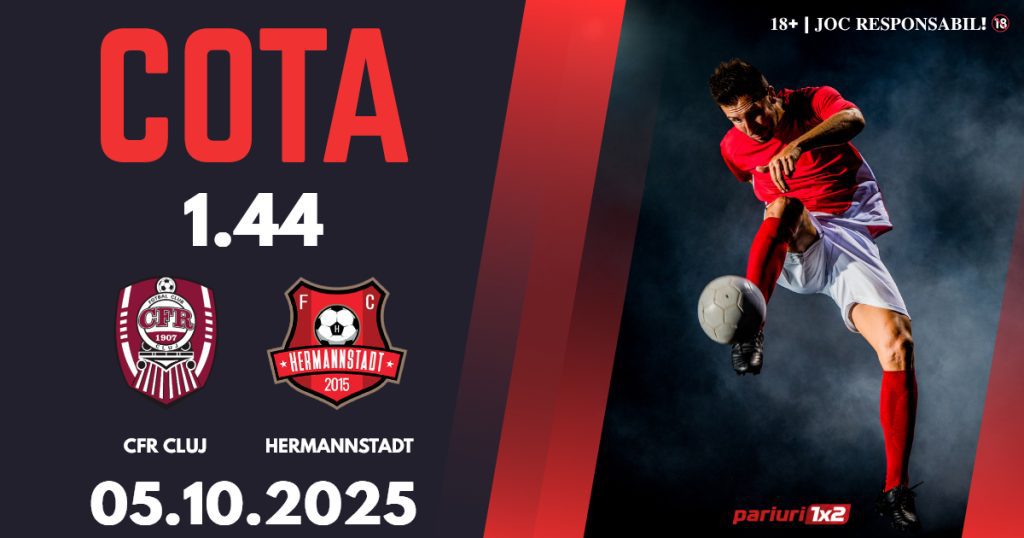 CFR Cluj – Hermannstadt, Ponturi Pariuri Fotbal Superliga, 05.10.2025