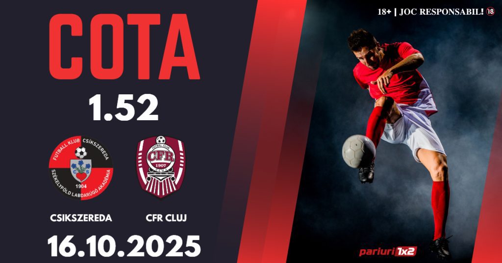 Csikszereda – CFR Cluj, Ponturi Pariuri Fotbal Superliga, 16.10.2025