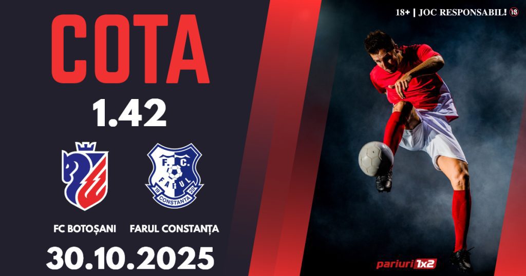 FC Botoșani – Farul Constanța, Ponturi Pariuri Fotbal Cupa României, 30.10.2025