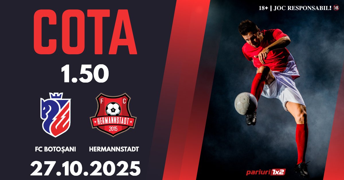 FC Botoșani – Hermannstadt, Ponturi Pariuri Fotbal Superliga, 27.10.2025