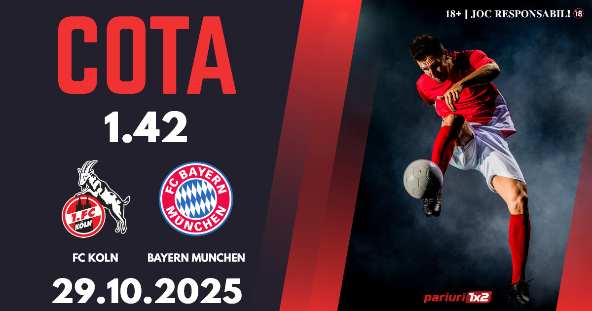 FC Koln – Bayern Munchen, Ponturi Pariuri Fotbal Cupa Germaniei, 29.10.2025