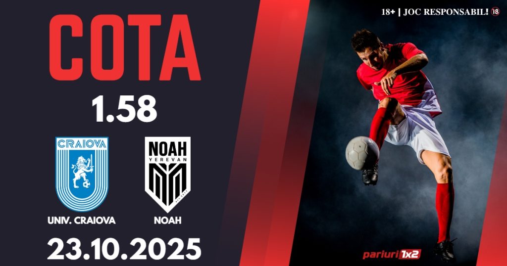 Universitatea Craiova – Noah, Ponturi Pariuri Fotbal Conference League, 23.10.2025