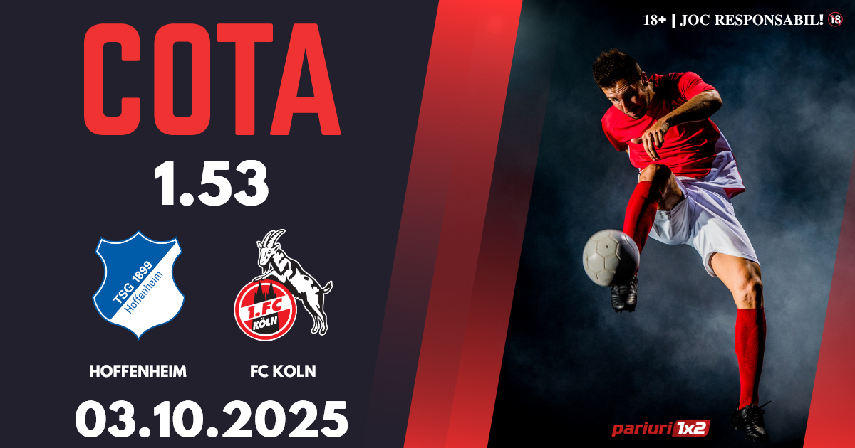 Hoffenheim – FC Koln, Ponturi Pariuri Fotbal Bundesliga, 03.10.2025