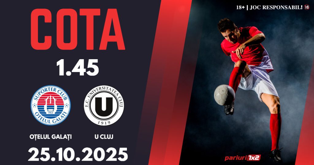 Oțelul Galați – Universitatea Cluj, Ponturi Pariuri Fotbal Superliga, 25.10.2025