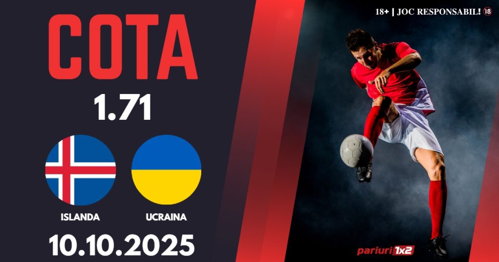 Islanda – Ucraina, Ponturi Pariuri Fotbal calificari Cupa Mondiala, 10.10.2025
