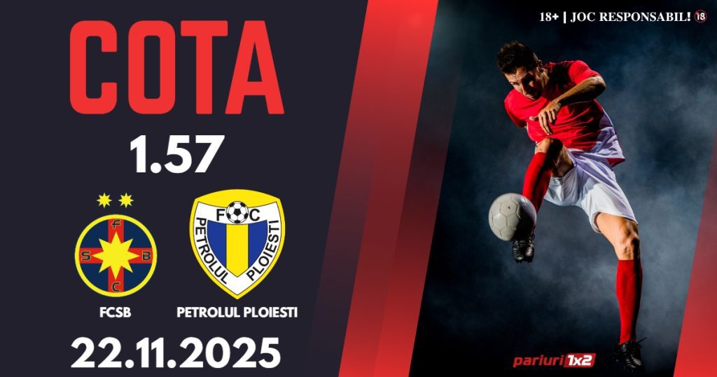 FCSB – Petrolul Ploiești, Ponturi Pariuri Fotbal Superliga României, 22.11.2025