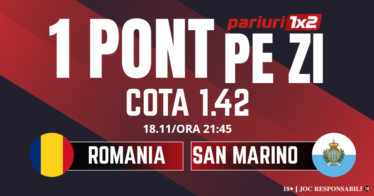 Un Pont pe Zi, 18 noiembrie: Profitul vine din calificările la Cupa Mondială! Astăzi România – San Marino