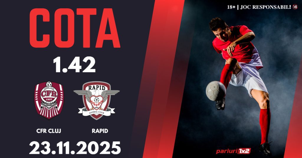 CFR Cluj – Rapid, Ponturi Pariuri Fotbal Superliga, 23.11.2025
