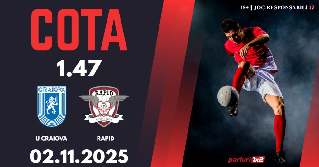 U Craiova – Rapid București, Ponturi Pariuri Fotbal Superliga, 02.11.2025