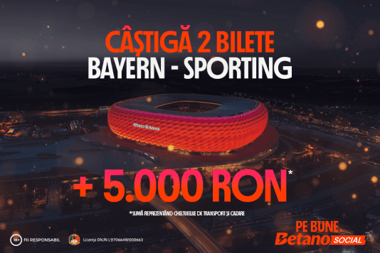 Câștigă o excursie la Bayern - Sporting cu Betano Social 