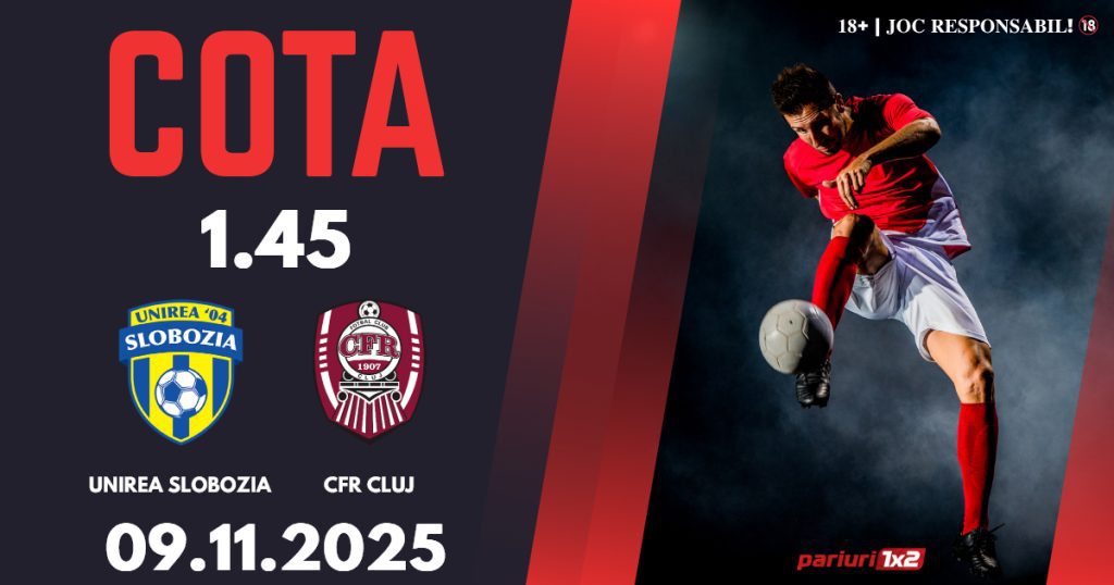 Unirea Slobozia – CFR Cluj, Ponturi Pariuri Fotbal Superliga, 09.11.2025