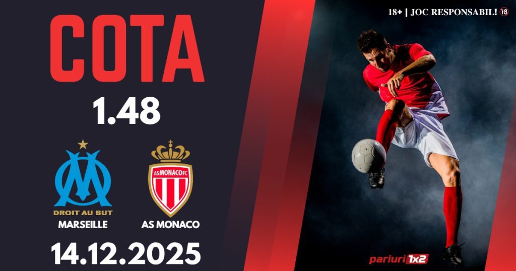 Marseille – AS Monaco, Ponturi Pariuri Fotbal Ligue 1, 14.12.2025