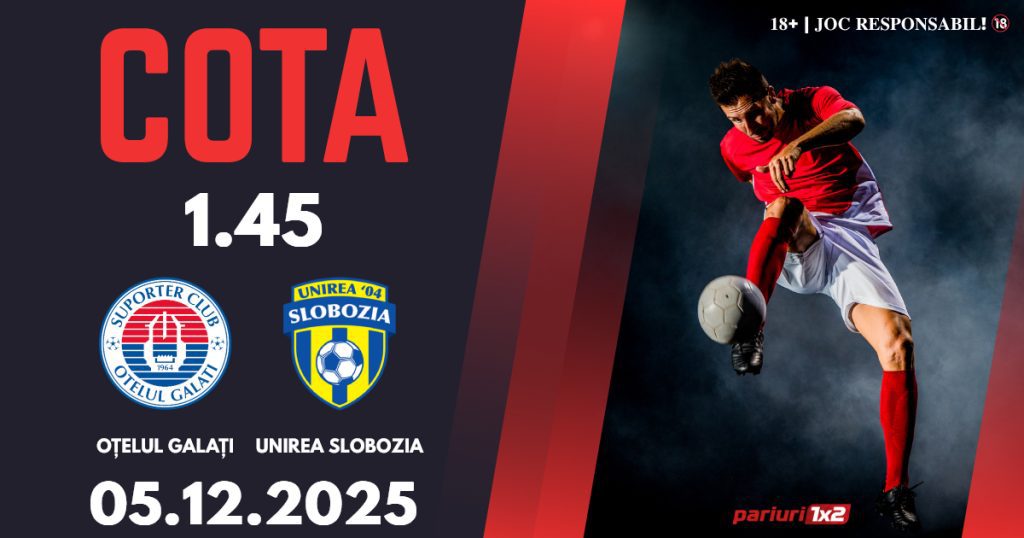 Oțelul Galați – Unirea Slobozia, Ponturi Pariuri Fotbal Superliga, 05.12.2025