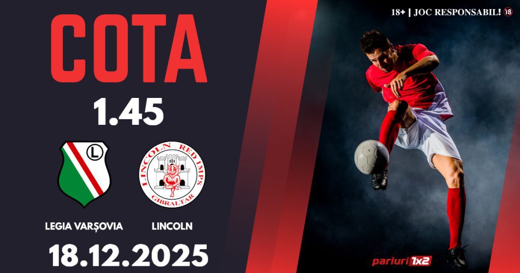 Legia Varșovia – Lincoln, Ponturi Pariuri Fotbal Europa Conference League, 18.12.2025