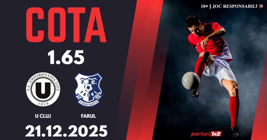 U Cluj – Farul, Ponturi Pariuri Fotbal Superliga, 21.12.2025