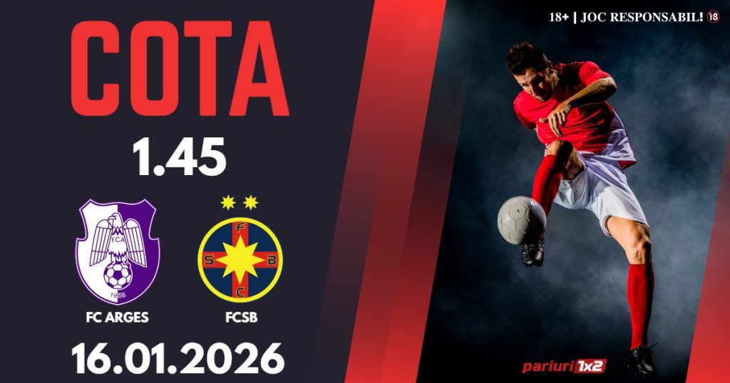 FC Argeș – FCSB, Ponturi Pariuri Fotbal Superliga României, 16.01.2026