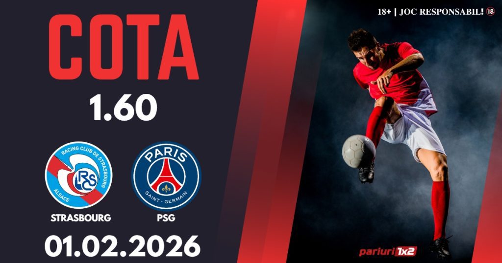 Strasbourg – PSG, Ponturi Pariuri Fotbal Ligue 1, 01.02.2026